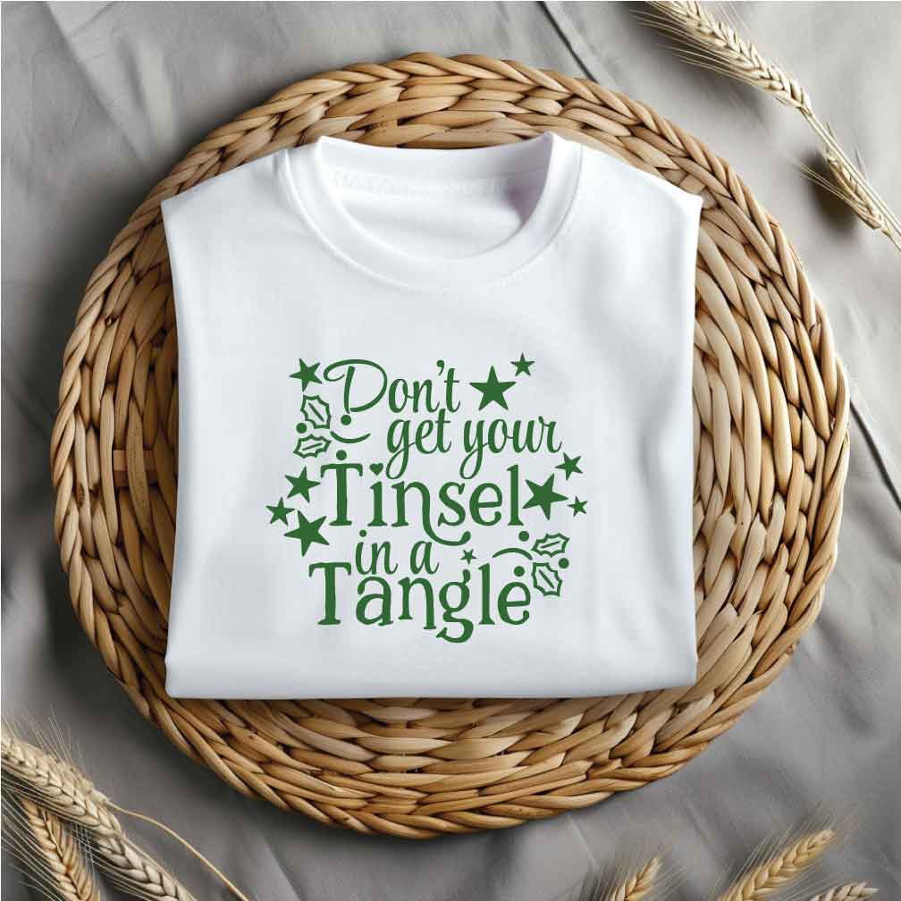 Christmas Don't get your Tinsel in a Tangle Iron On Vinyl Decal